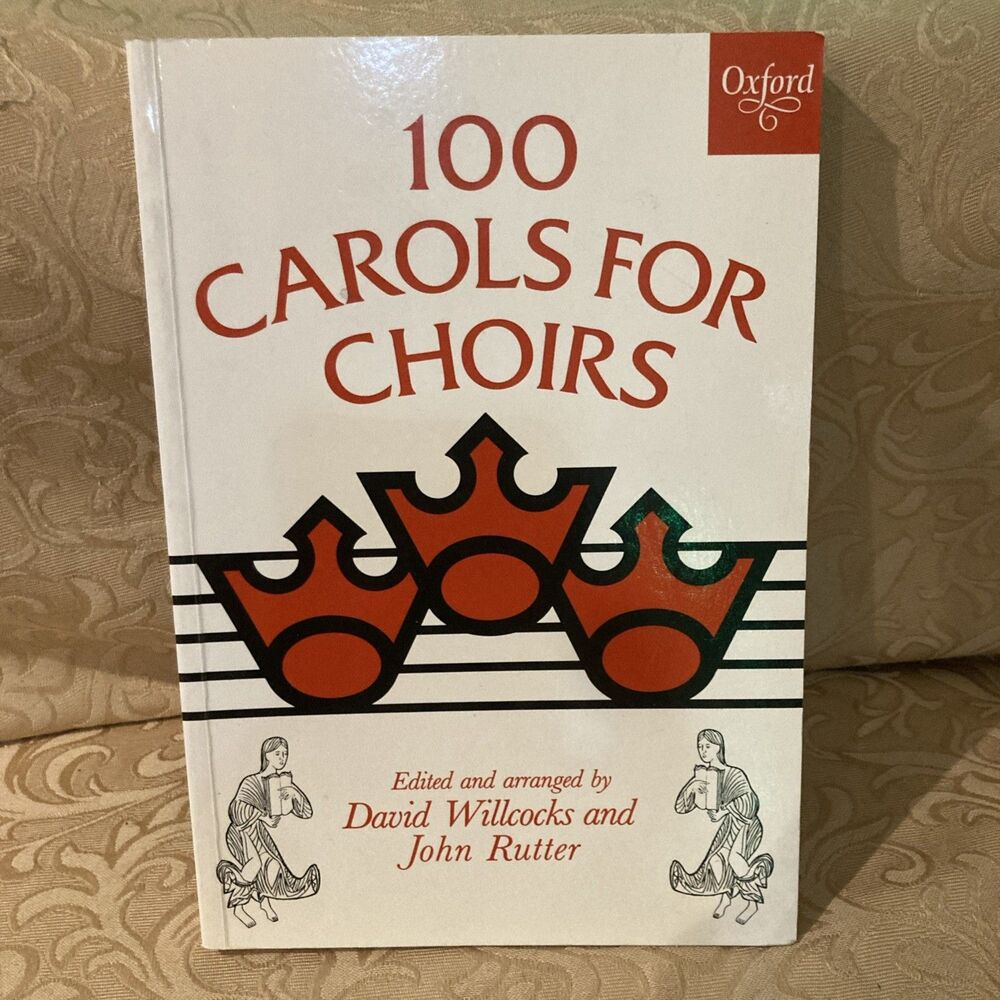 Oxford University Press 100 Carols for Choirs Choir Holiday Song Book